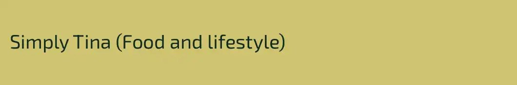 Simply Tina (Food and lifestyle)